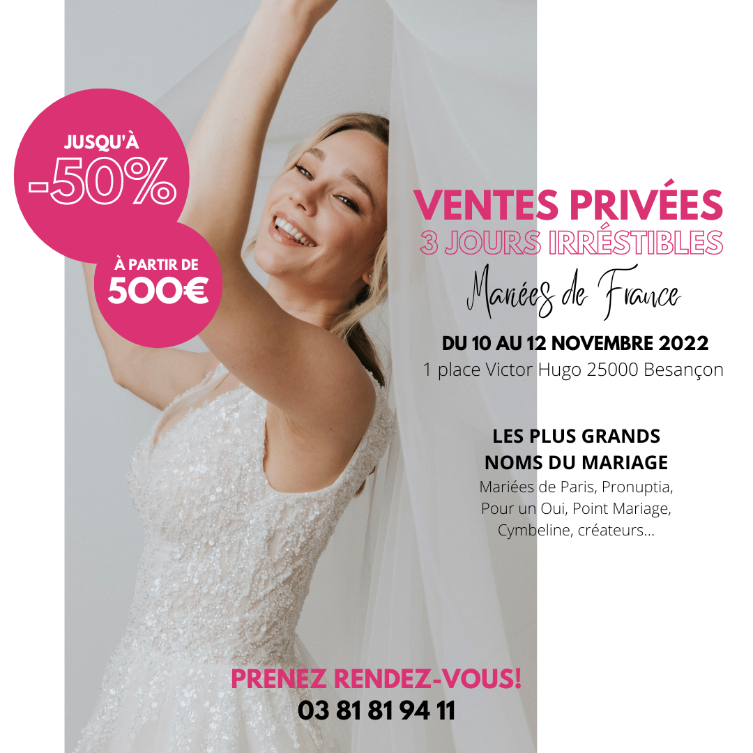 ventes privées robes de mariée à Besançon